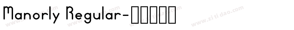 Manorly Regular字体转换